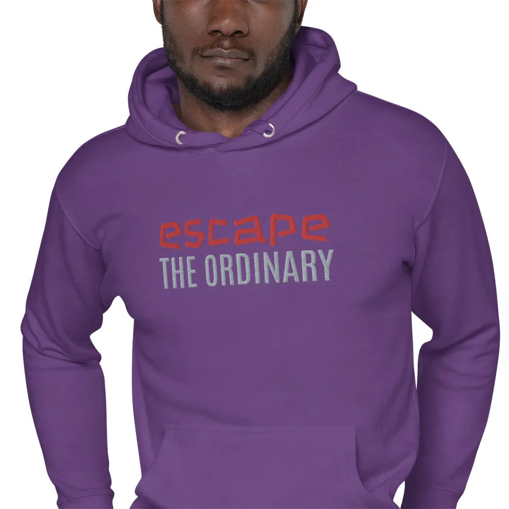 Escape Ordinary Unisex Hoodie