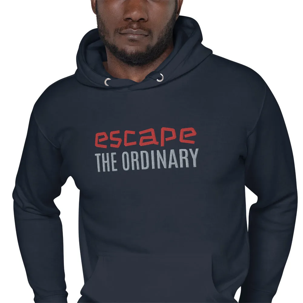 Escape Ordinary Unisex Hoodie