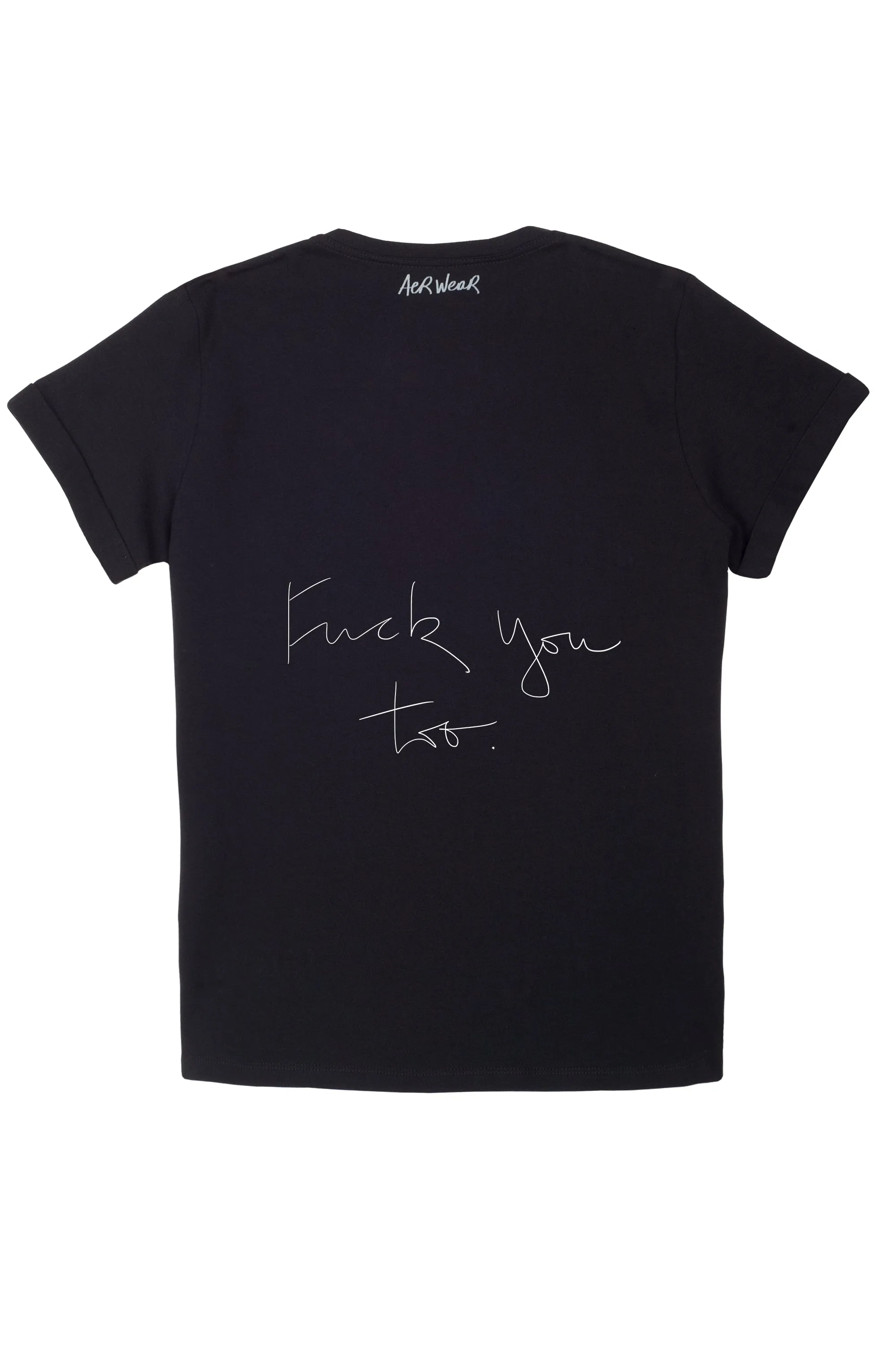 FUCK YOU TOO Tshirt Black version