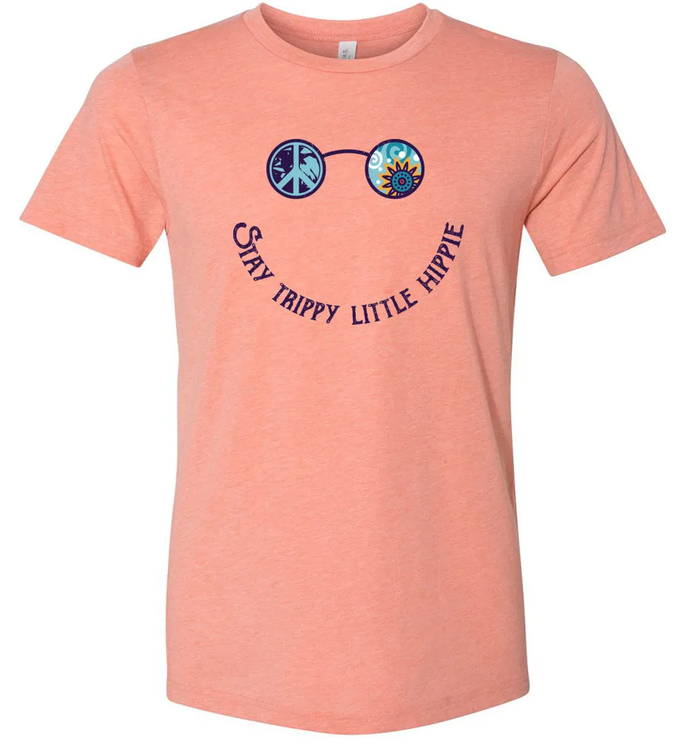 Funny Stay Trippy Little Hippie T-shirts