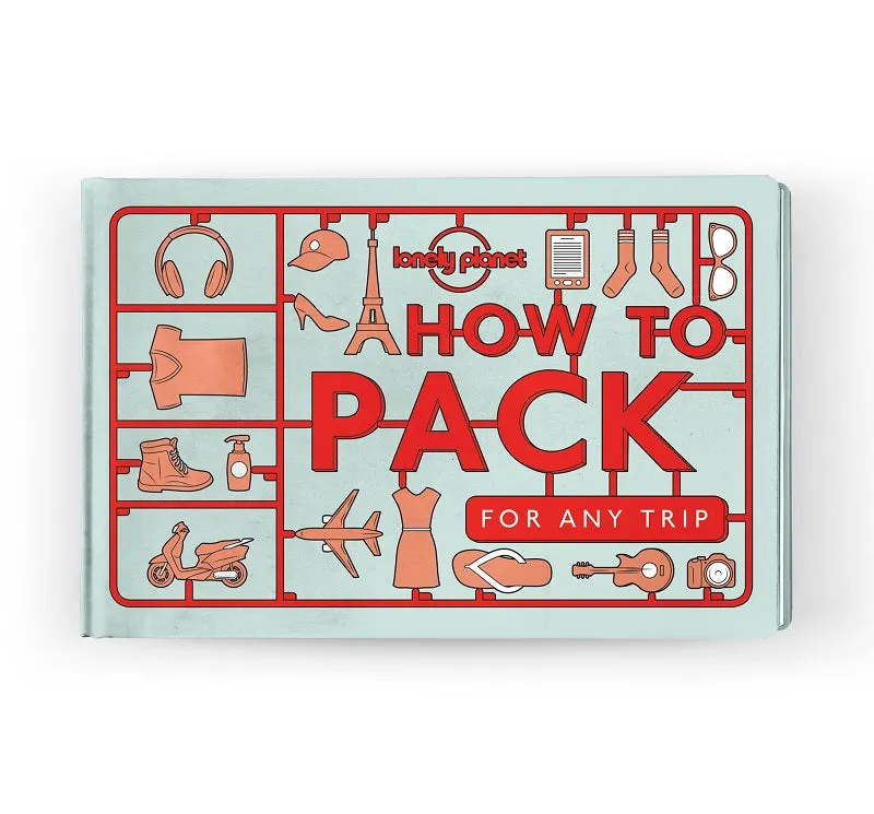 LONELY PLANET HOW TO PACK FOR ANY TRIP Book 040456