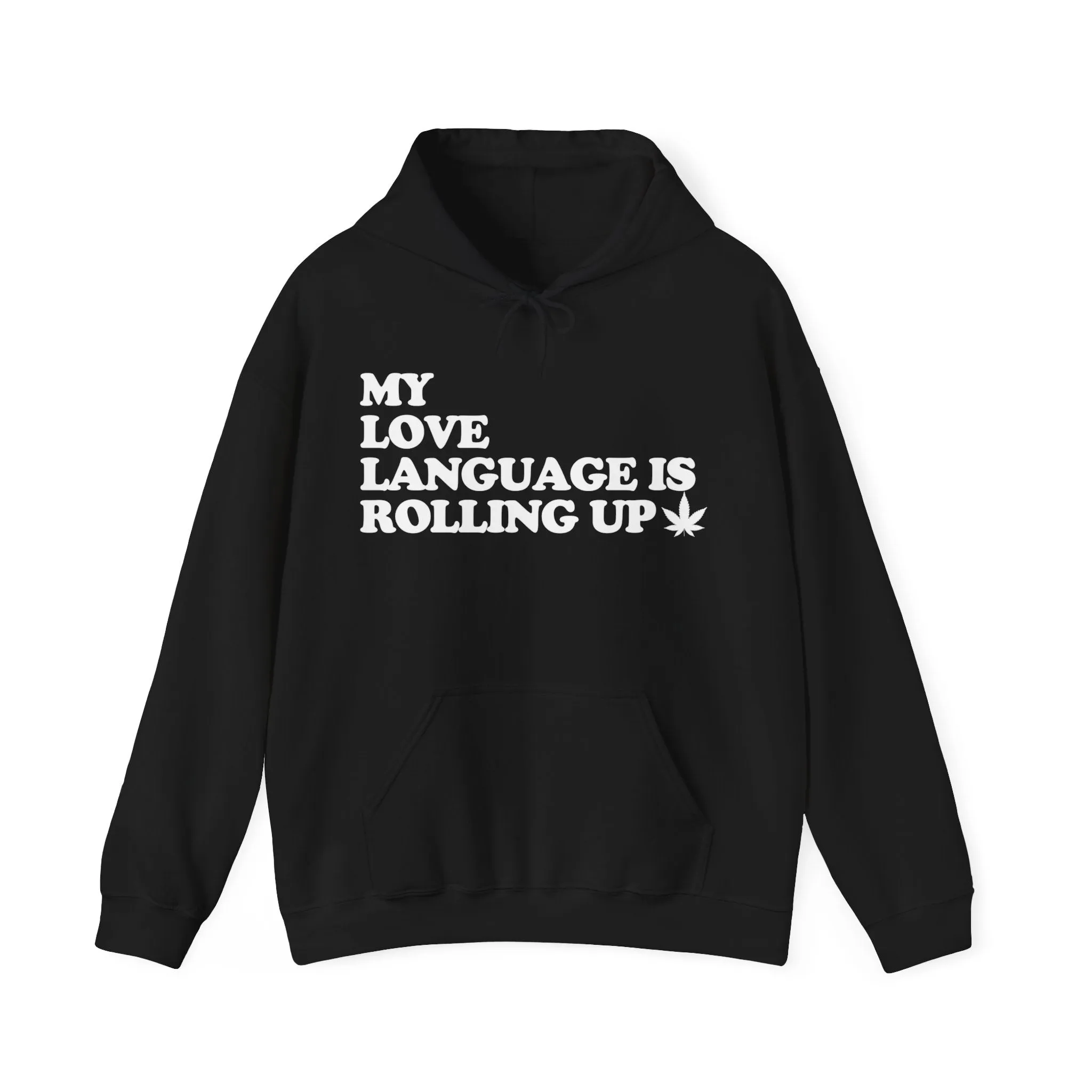 Love Language Rolling Up Unisex Hoodie