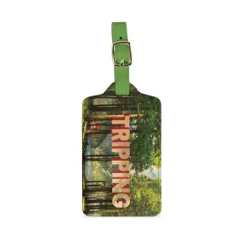 LUGGAGE TAG: TRIPPING