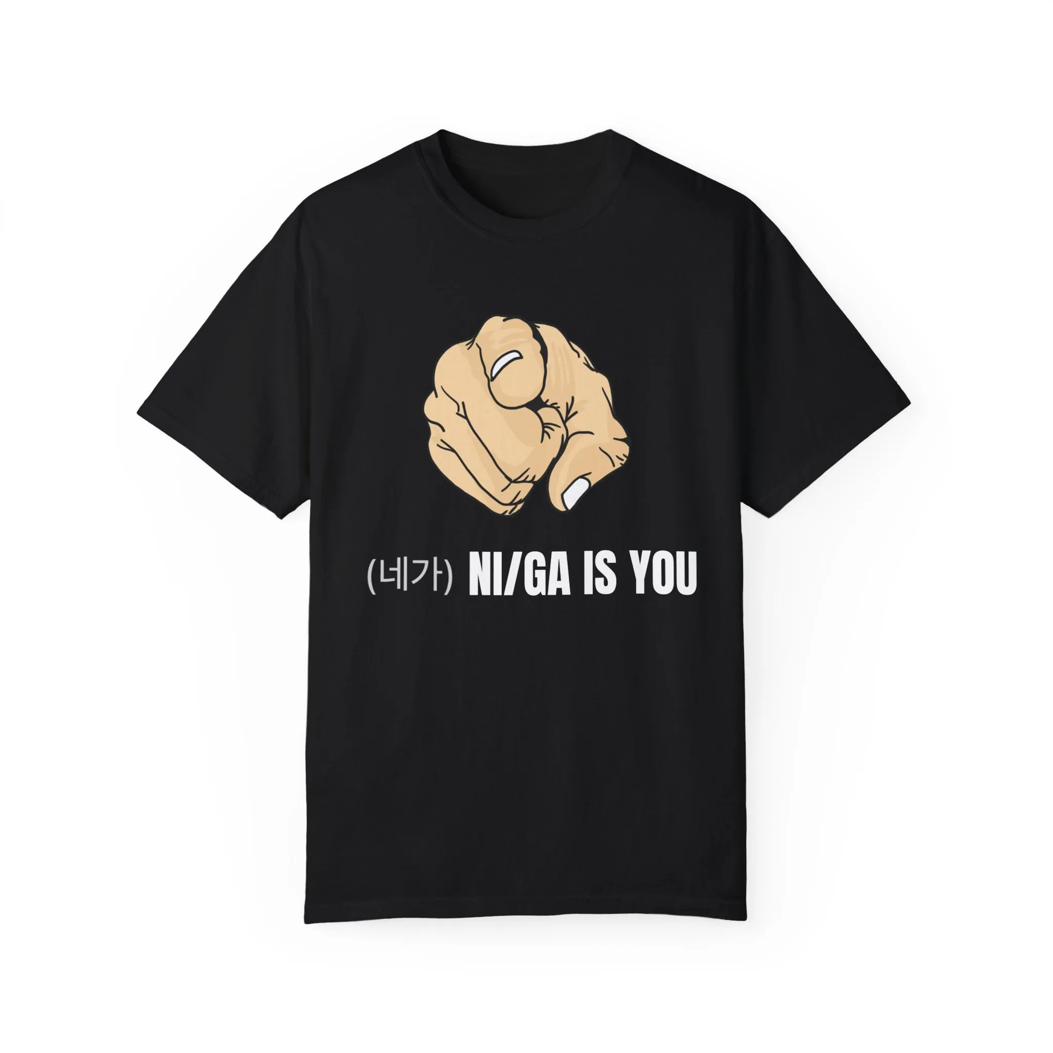 Niga is you T-shirt