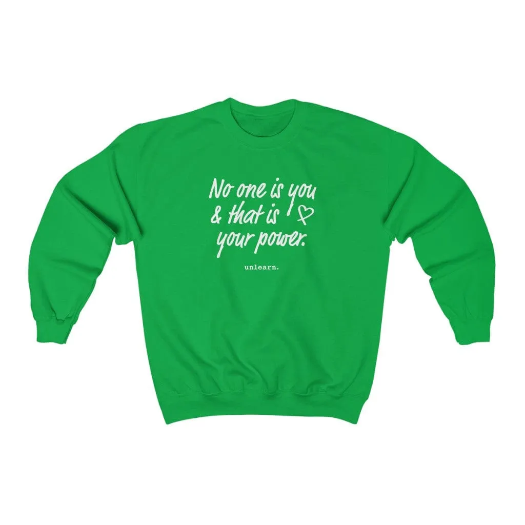 No One Is You - Relaxed Fit Crewneck Sweatshirt